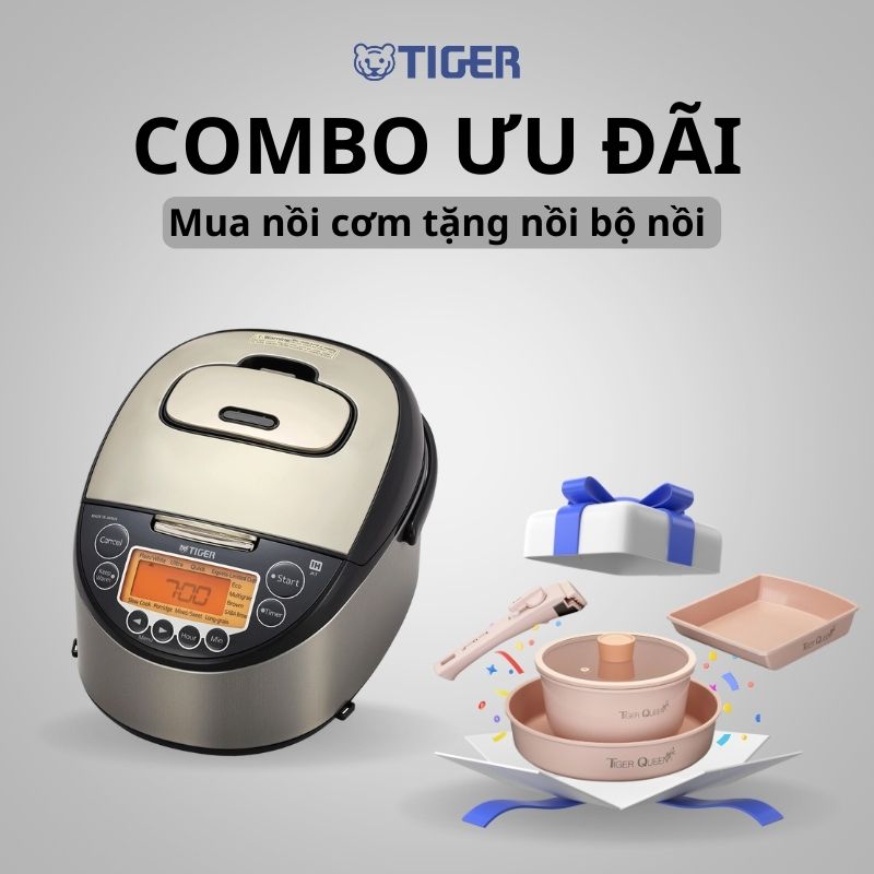 COMBO TIGER ƯU ĐÃI : Mua nồi cơm điện JKT-D18V tặng bộ nồi Tiger Queen DCWCP-SET